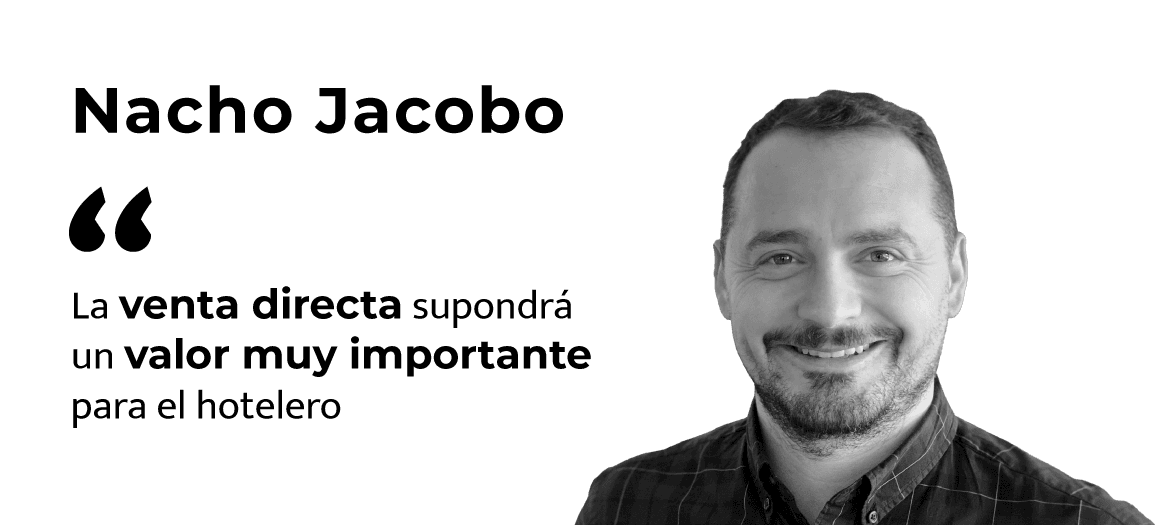Nacho Jacobo (BookingCore): «La venta directa supondrá un valor muy importante para el hotelero».