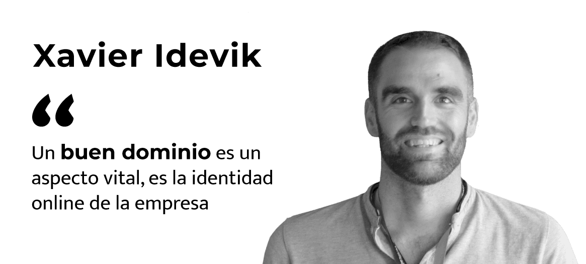 Xavier Idevik (DonDominio): «Un buen dominio es un aspecto vital, es la identidad online de la empresa».