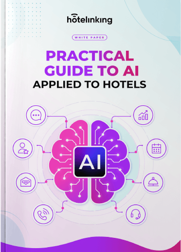 Practical Guide to AI Applied to Hotels