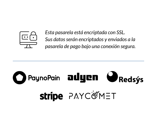Aviso de pasarela encriptada con SSL y logos de PaynoPain, Adyen, Redsys, Stripe y Paycomet