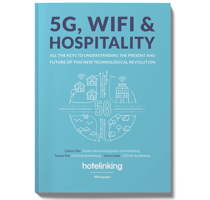 5G, WiFi and hospitality.