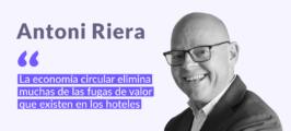 Entrevista Antoni Riera Economía Circular en Hoteles